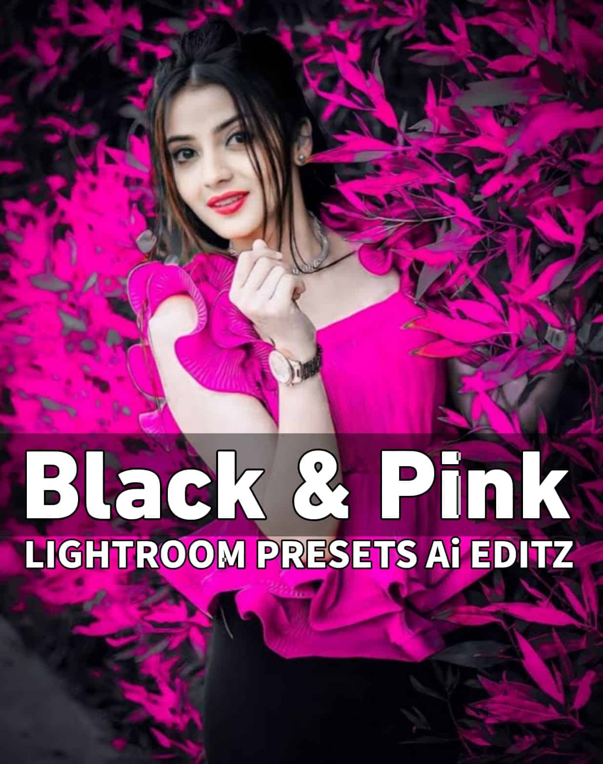 Black and Pink Lightroom Presets