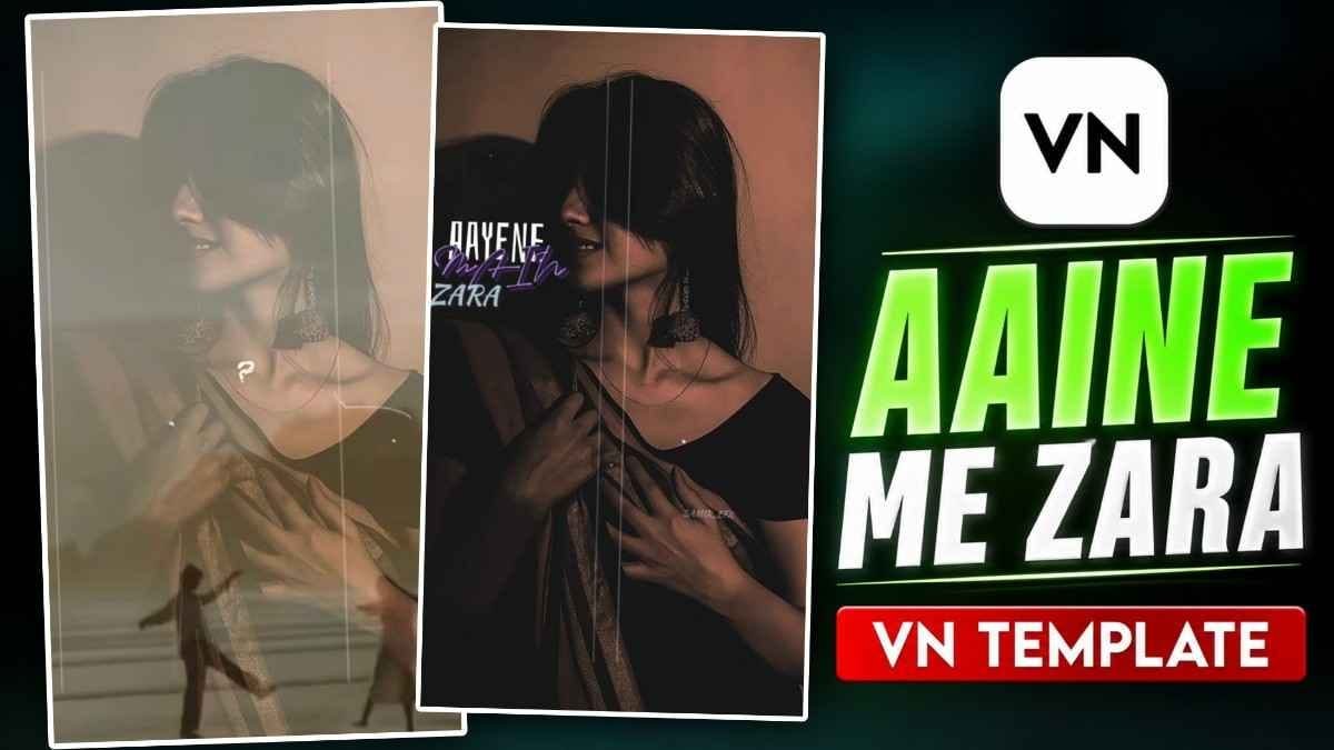 Aaine Me Zara Reels Editing VN Code